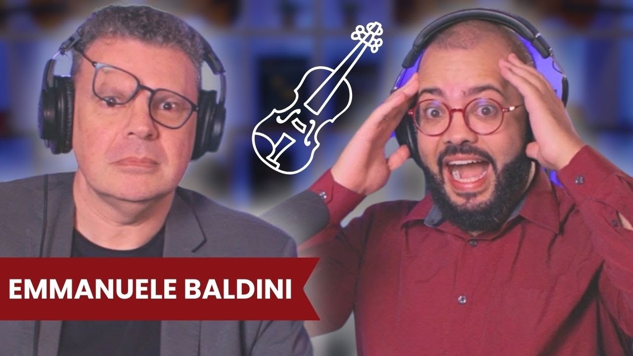 EMMANUELE BALDINI - Podcast do Violino Did&aacute;tico #042