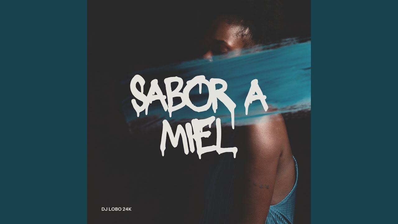 SABOR A MIEL