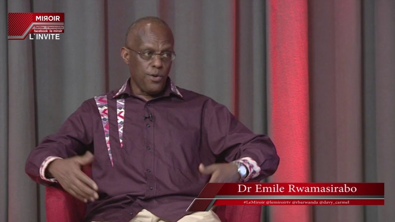 LE MIROIR #KWIBUKA23 avec le Dr Emile RWAMASIRABO part1