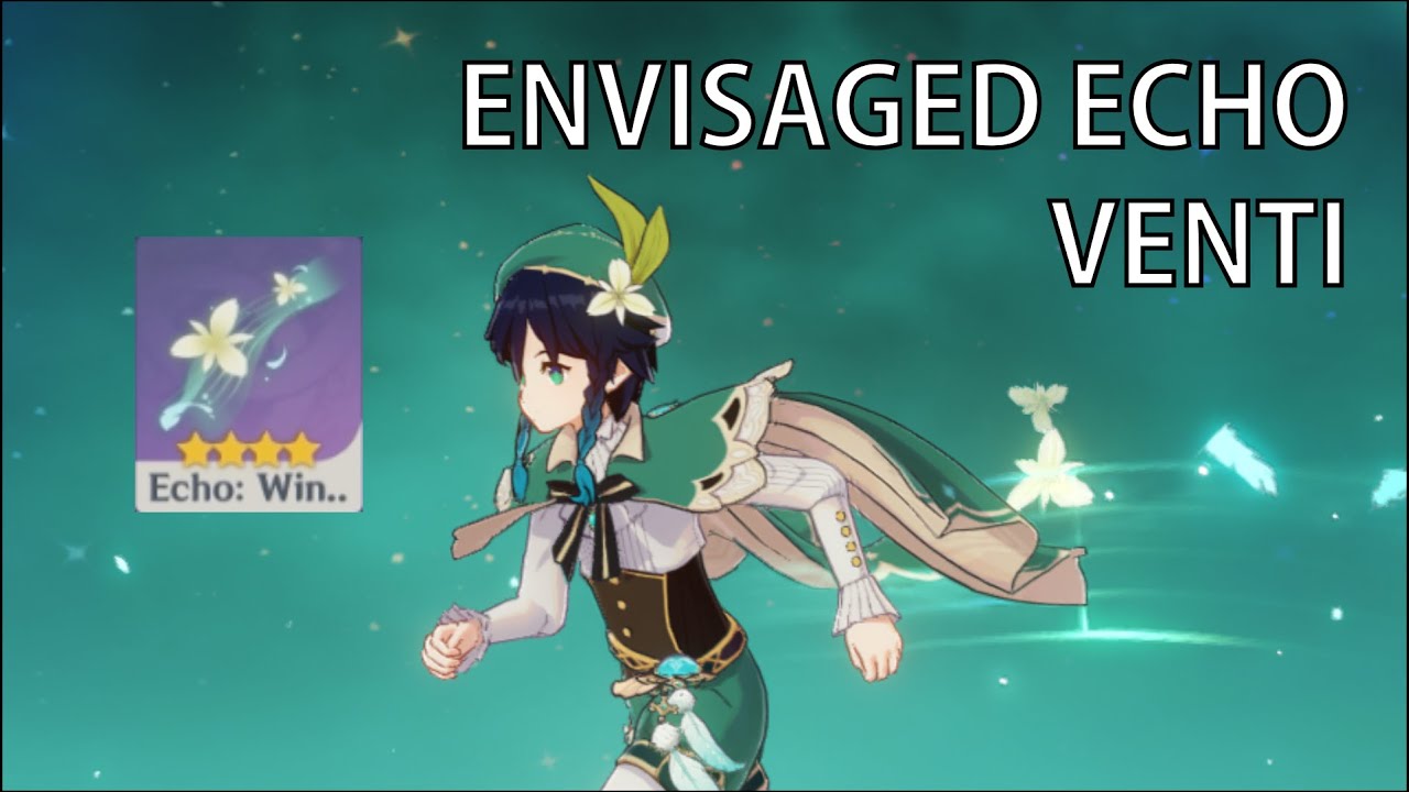 Genshin Impact - Envisaged Echo C0 Venti Challenge Clear