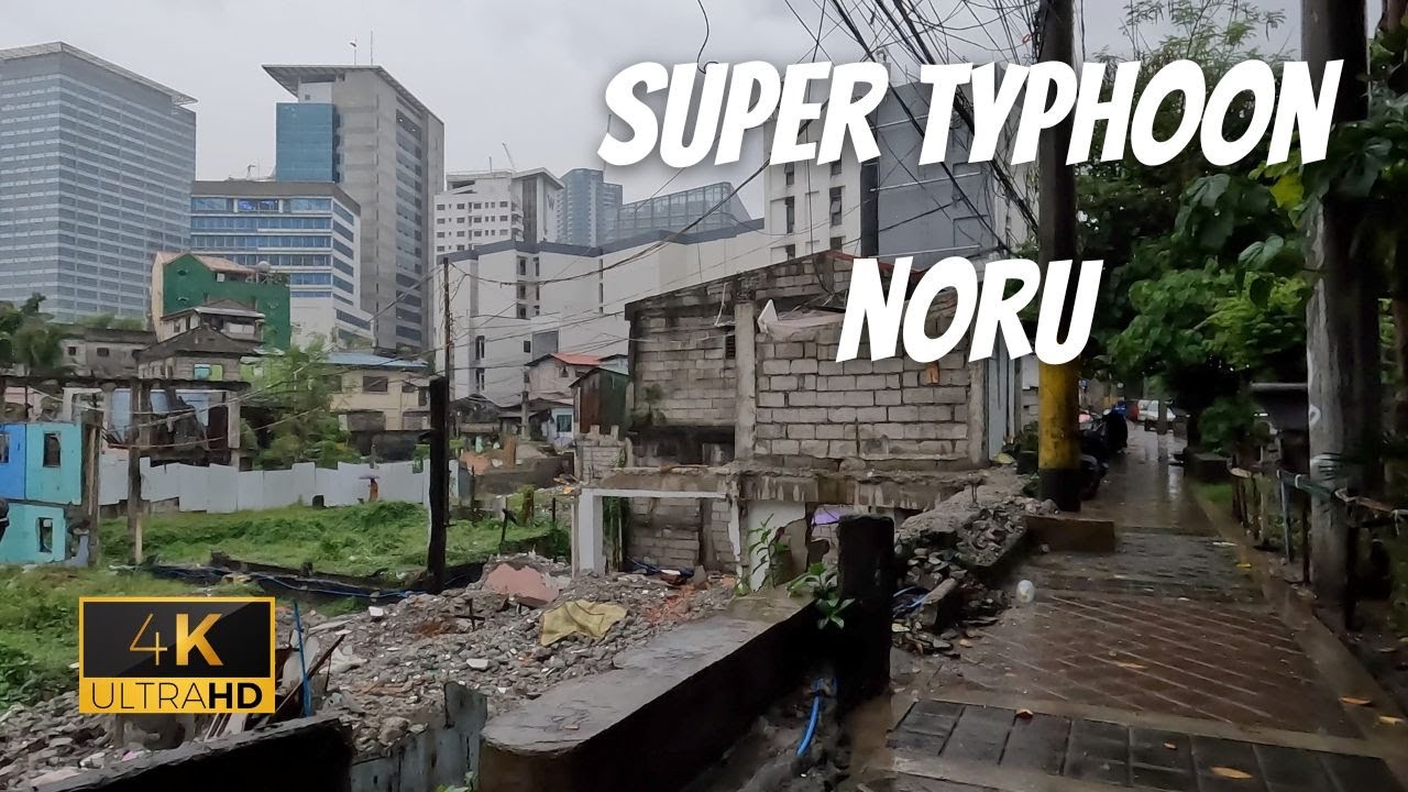 Extreme Walking Under Super Typhoon Noru (Karding)| Philippines | 4K