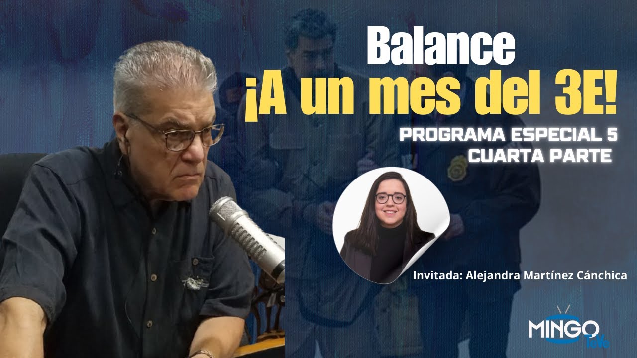 Balance ¡A un mes del 3E! / ARRÍMATE AL MINGO / Viernes 6 de febrero de 2026