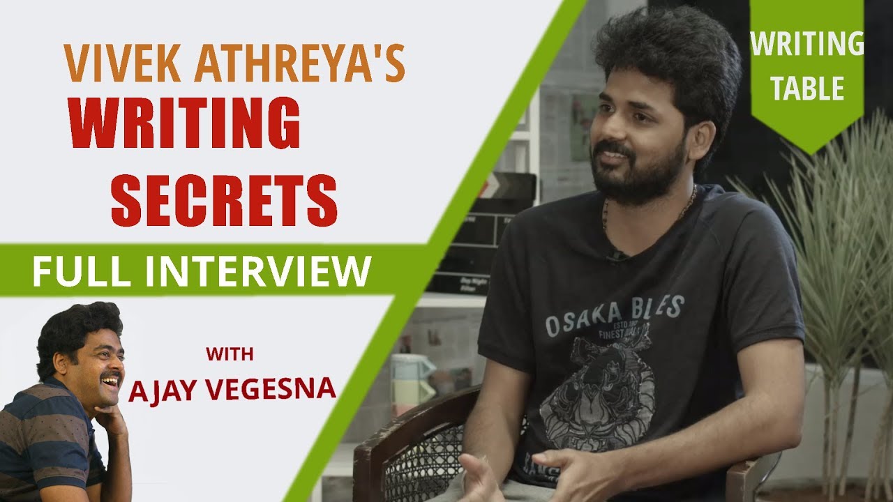 Writing Secrets of Director Vivek Athreya - The Writing Table with Ajay Vegesna - Bommalaata | S1:E4