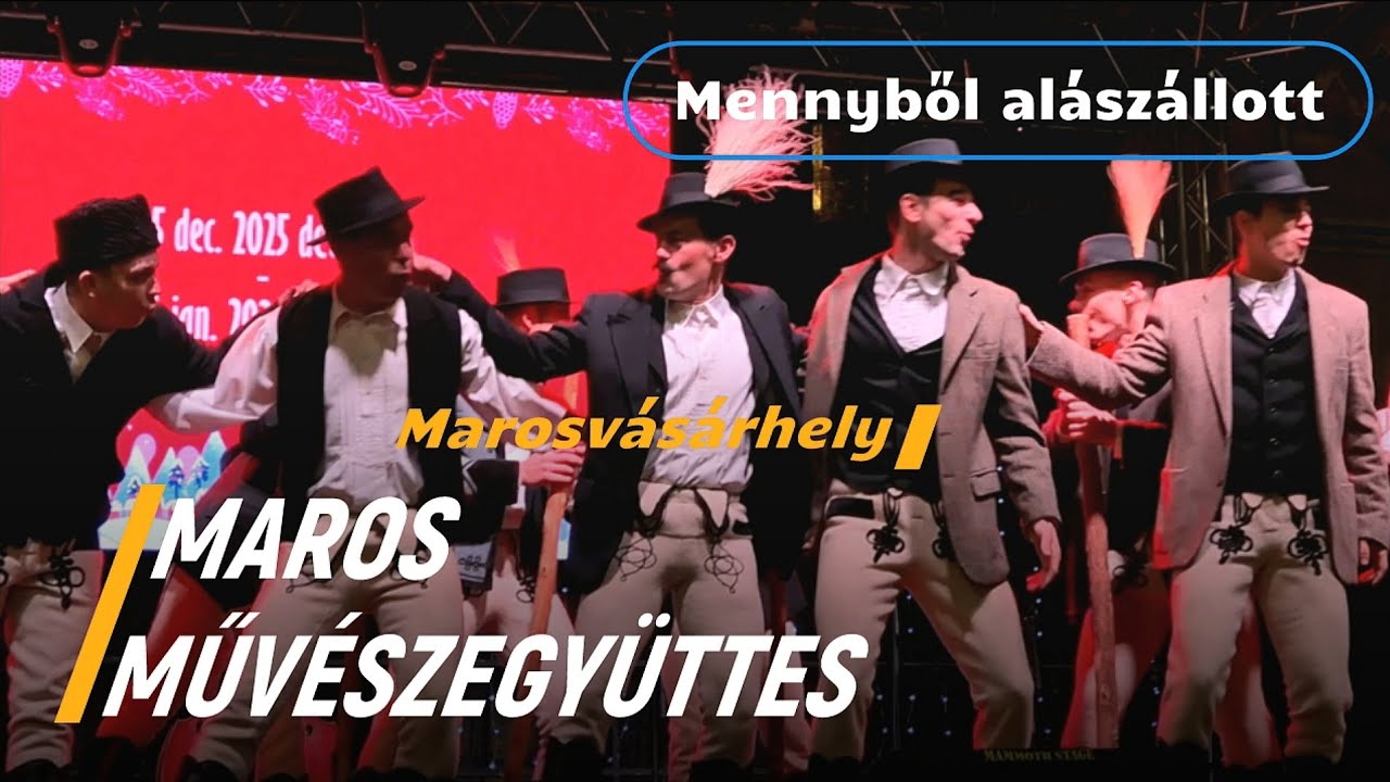 Mennyből alászállott | Maros Művészegyüttes