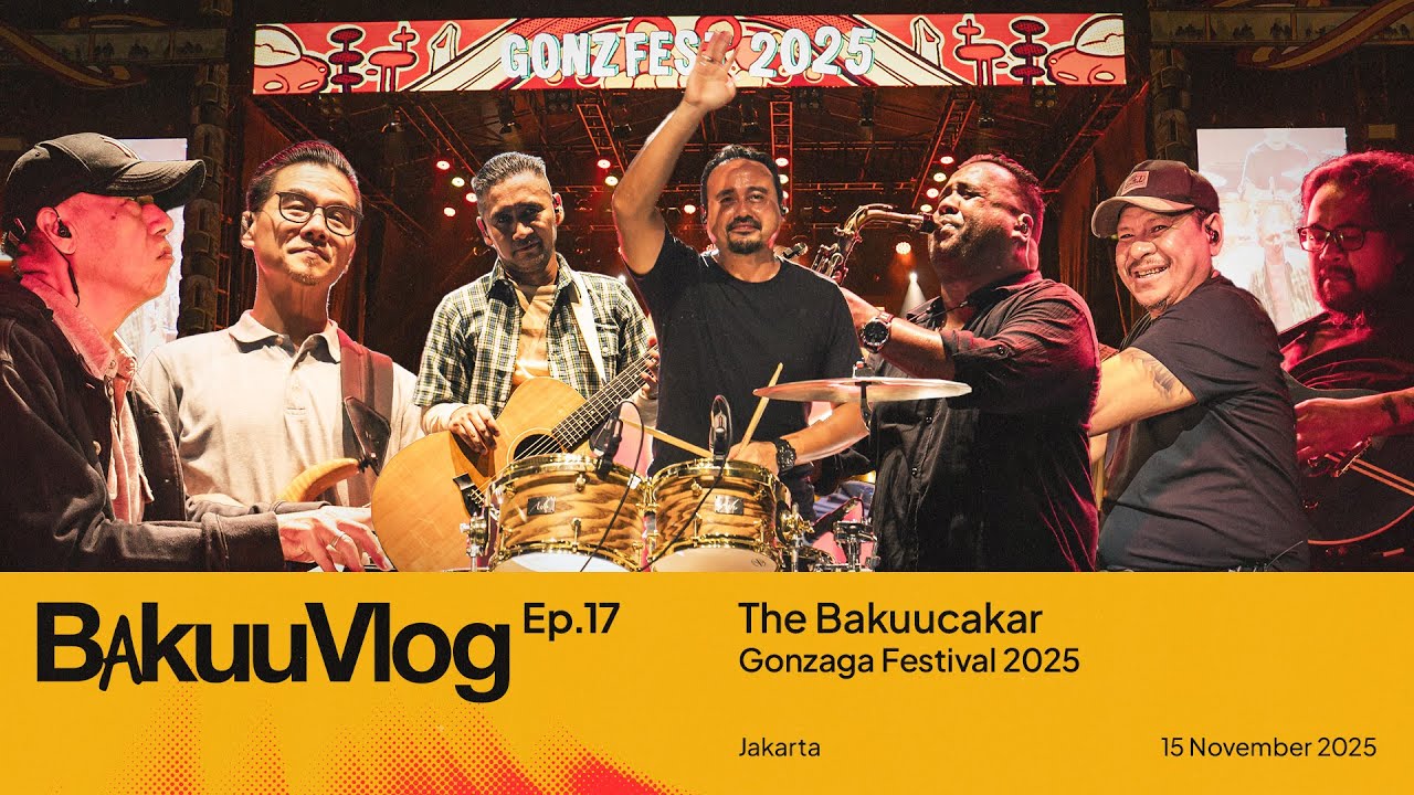 BakuuVlog #17 | The Bakuucakar Akhirnya Tampil di Pensi Lagi! Gonzaga Festival 2025