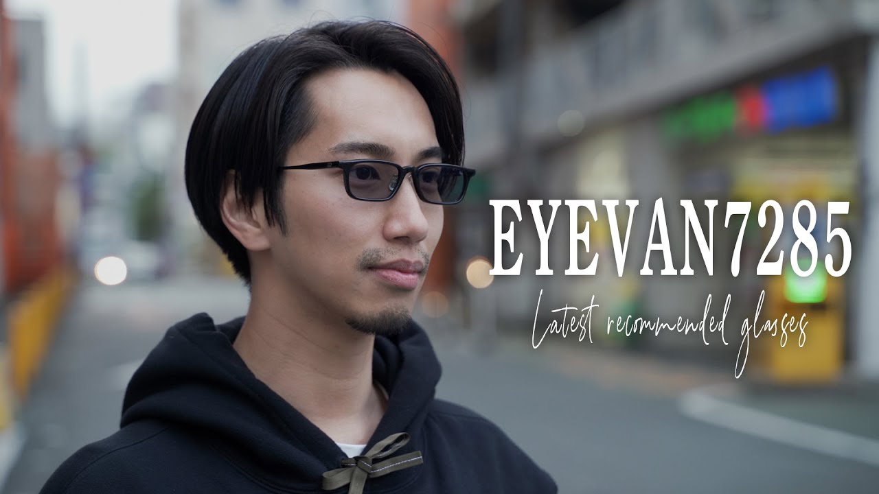 【完売必至】EYEVAN7285注目の最新作7選！【2024】