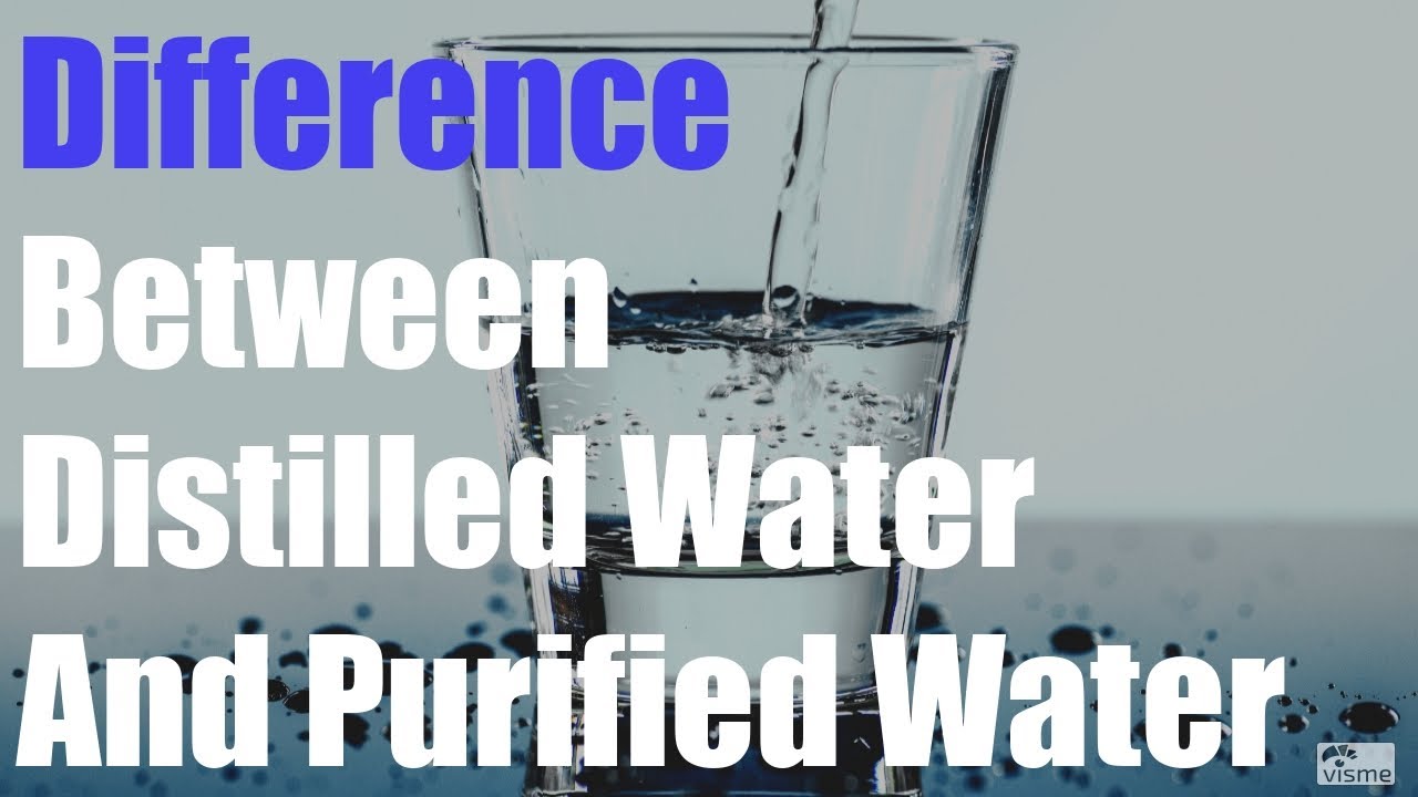 Good To Know What Is The Difference Between Distilled Water And Purified Water