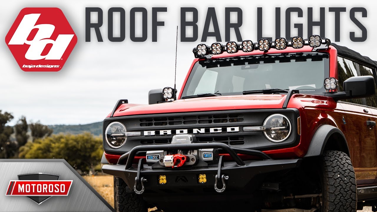 Световые балки на крышу для нового Bronco 2021 года и старше | Baja Designs XL Linkable и другие