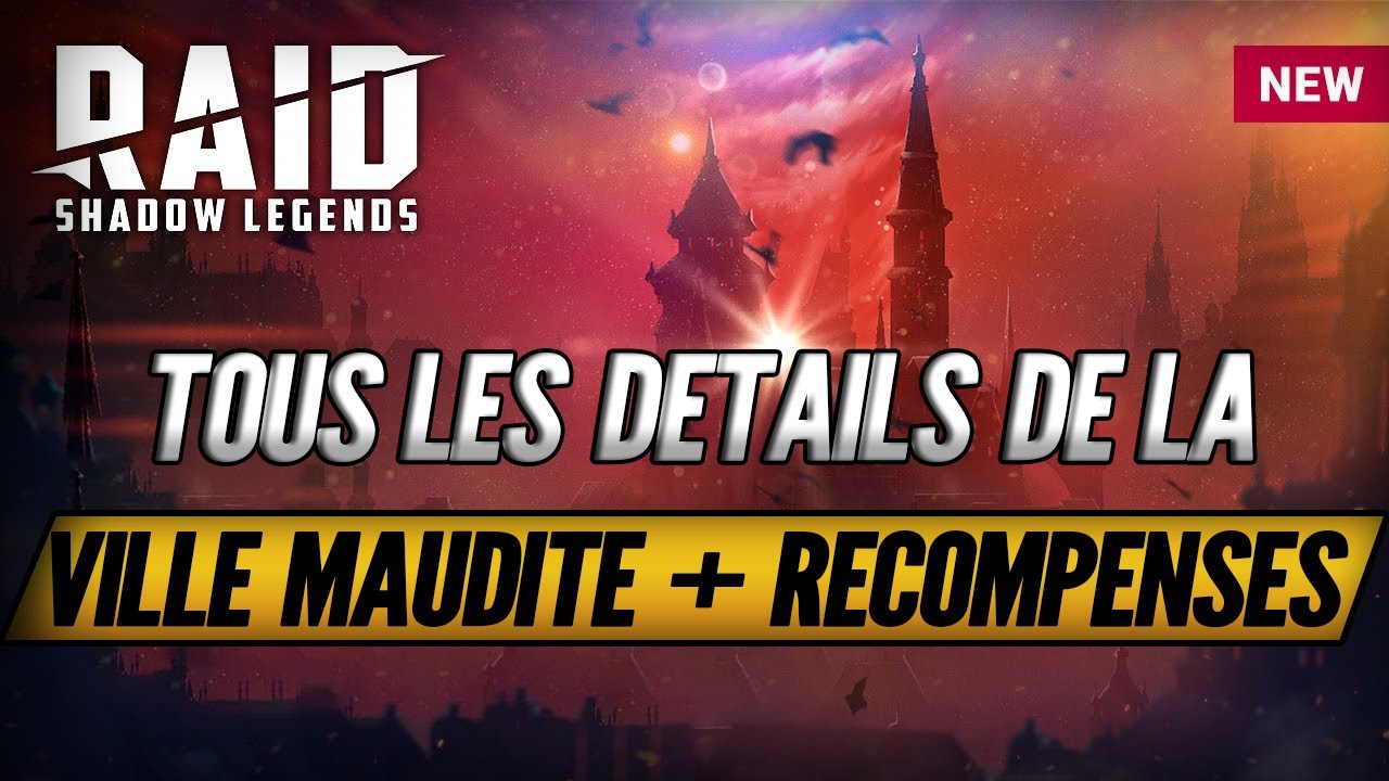 Pr&eacute;sentation de la Ville Maudite et de ses R&eacute;compenses - Raid Shadow Legends