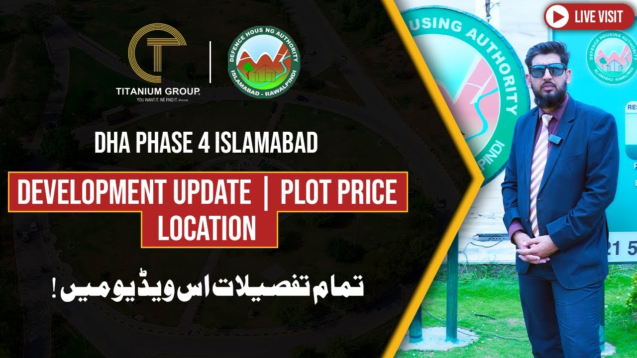 Live Visit | DHA Phase 4 Islamabad | Block Wise Development Status & Price Plan