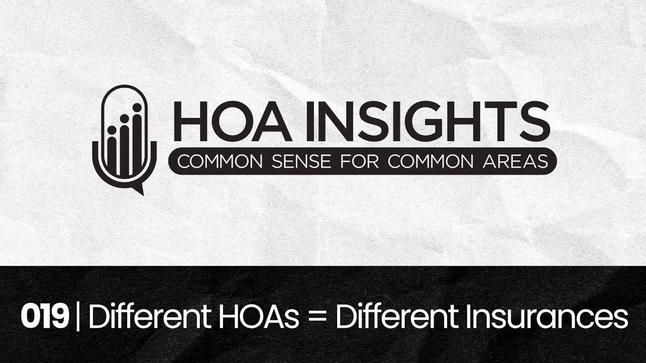 019 | Different Types of HOAs Different Insurance Needs