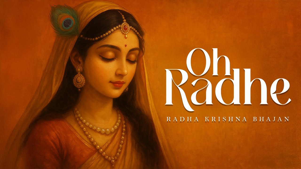 🌸OH RADHA 🌸 Peaceful Evening Bhajan | Nonstop Krishna Bhakti Songs | Radha Naam Evening Bhajans 2025