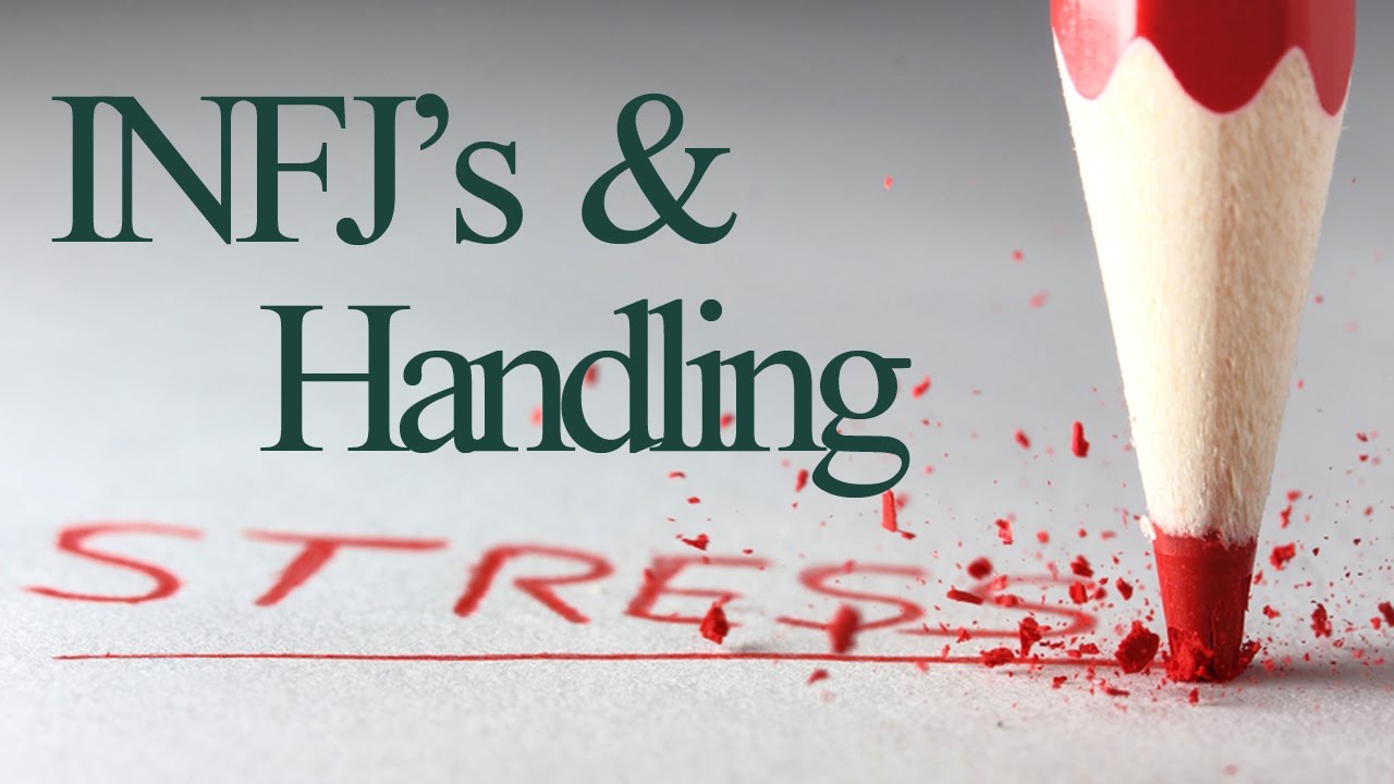 INFJ and Handling Stress