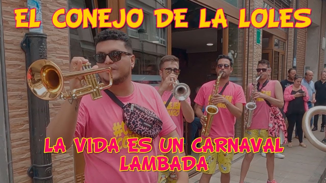 Charanga El Conejo de la Loles - La vida es un carnaval y Lambada - #Candás2022