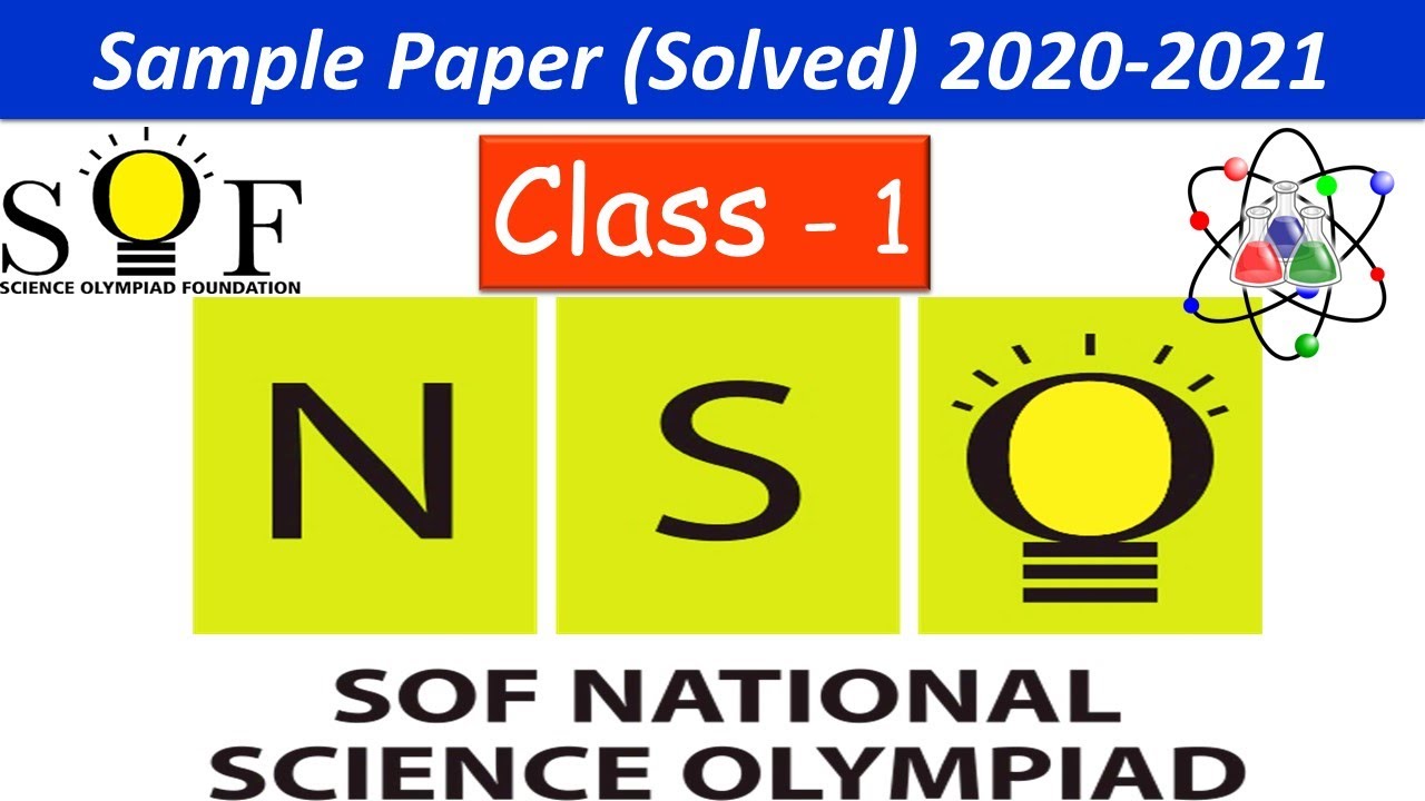 CLASS - 1  NSO  | National Science Olympiad Exam | Solved Sample Paper Of 2020-2021 | SOF-NSO
