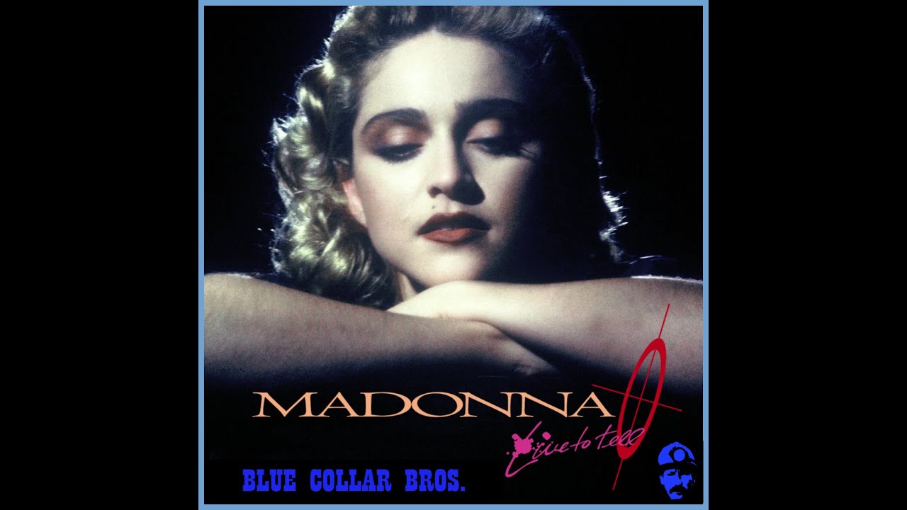 Madonna - Live to tell (Blue Collar Bros remix)