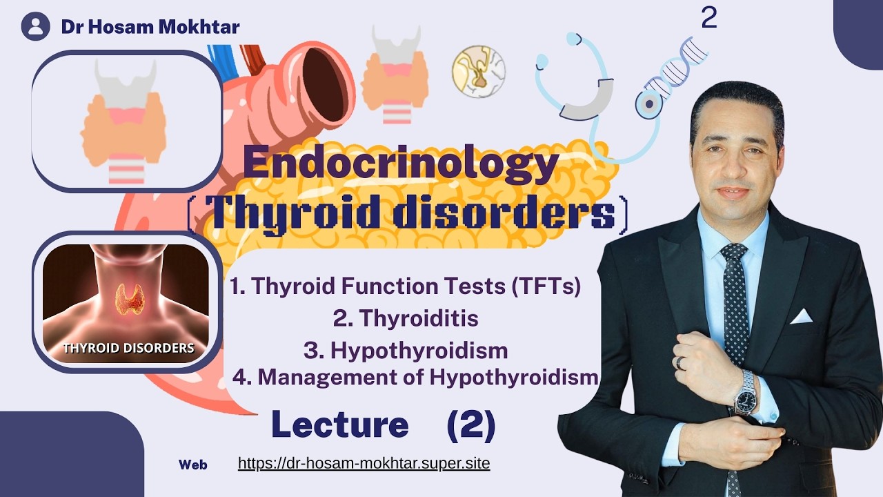 Thyroid disorders (Part 1)