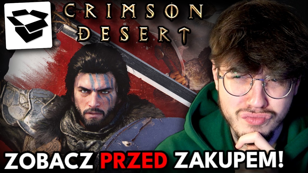 OBEJRZYJ ZANIM KUPISZ - Crimson Desert