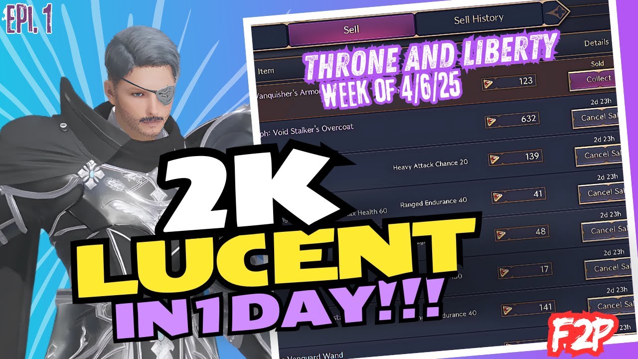 Throne and Liberty: Make 2K+ Lucent FAST as F2P in 1 Day! (2025 Guide)