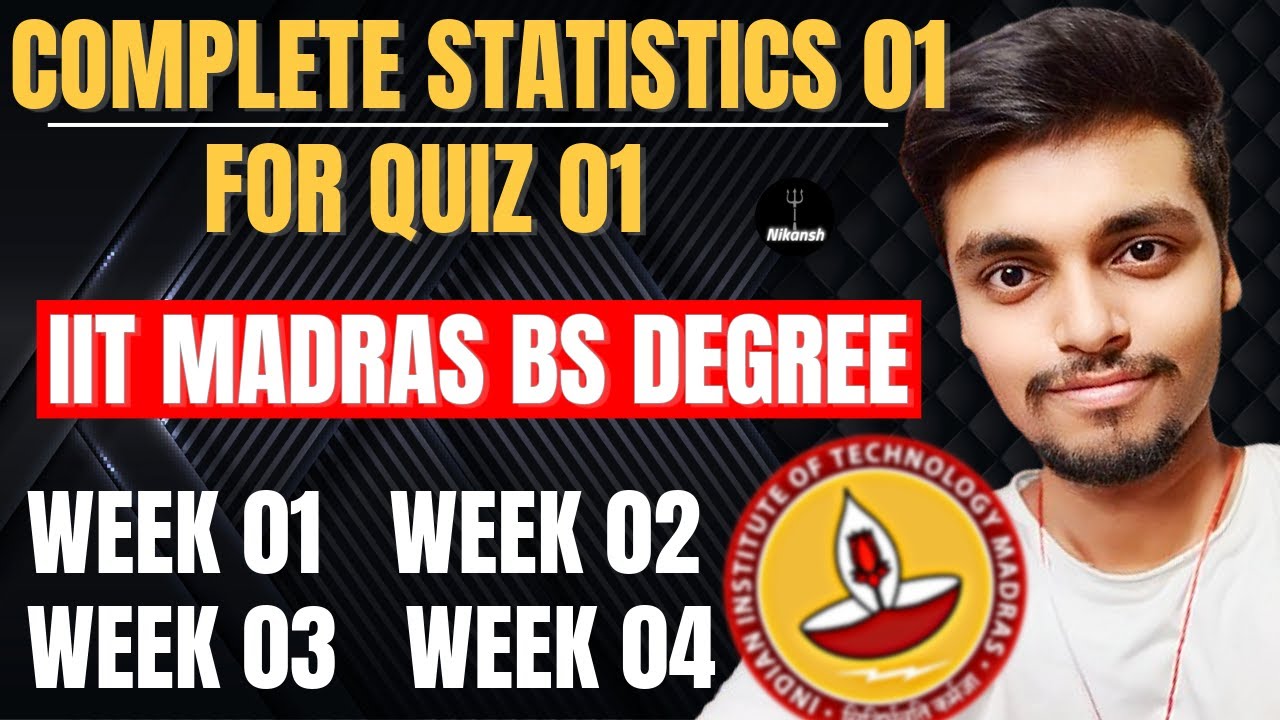 Complete Statistics 01 For Quiz 01 in Oneshot | Nikansh | IIT Madras Bs Degree |