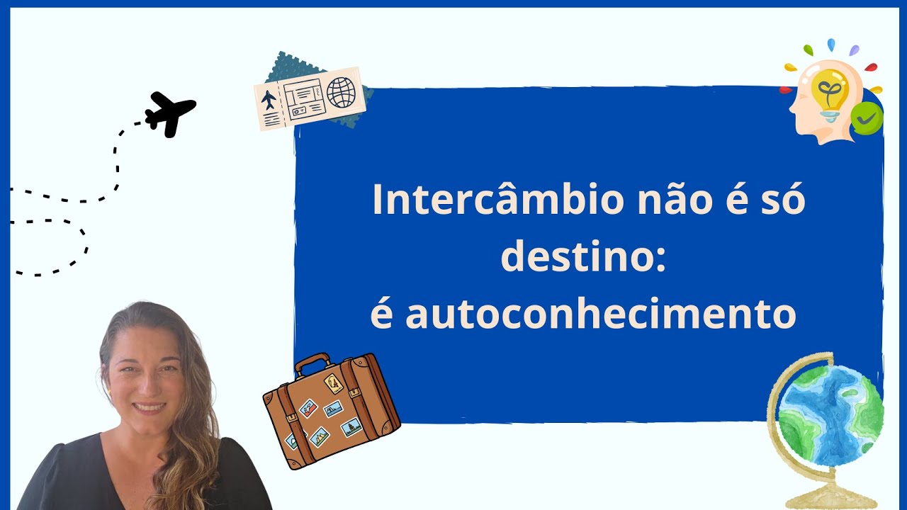 Intercâmbio não é só destino: é autoconhecimento | Método GO TOP