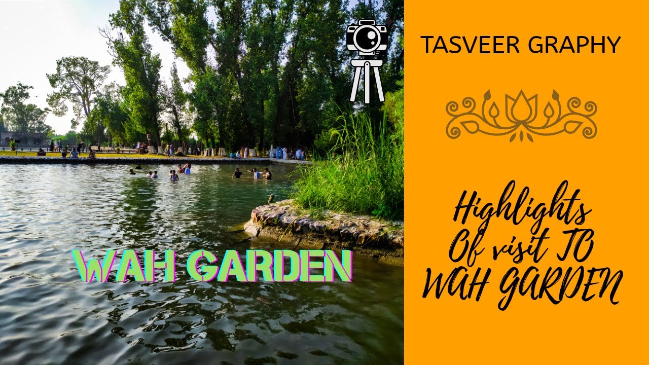 Visit to WAH GARDEN | Highlights | 4K | Tasveer Graphy