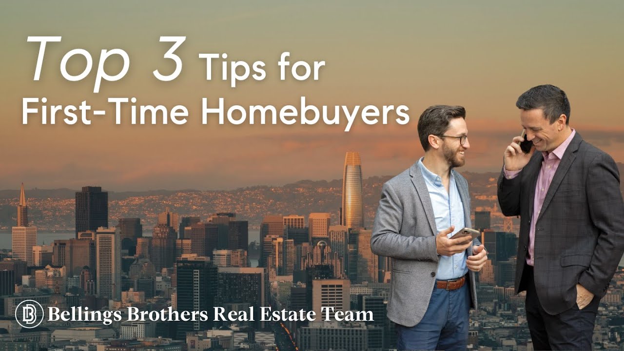 Top3 Tips for First-Time Homebuyers