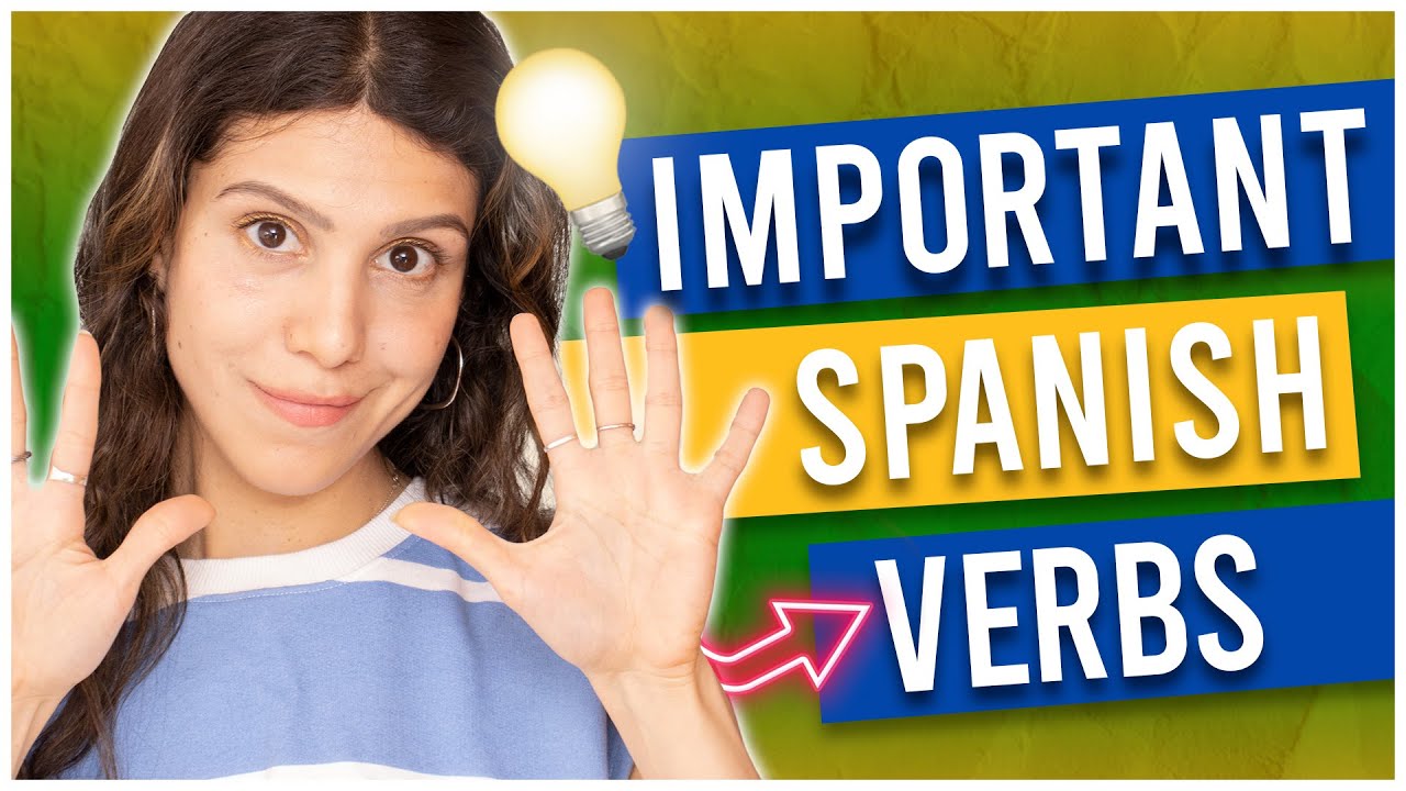 10 Spanish Verbs You’ll Regret Not Knowing (Before Your Next Trip)