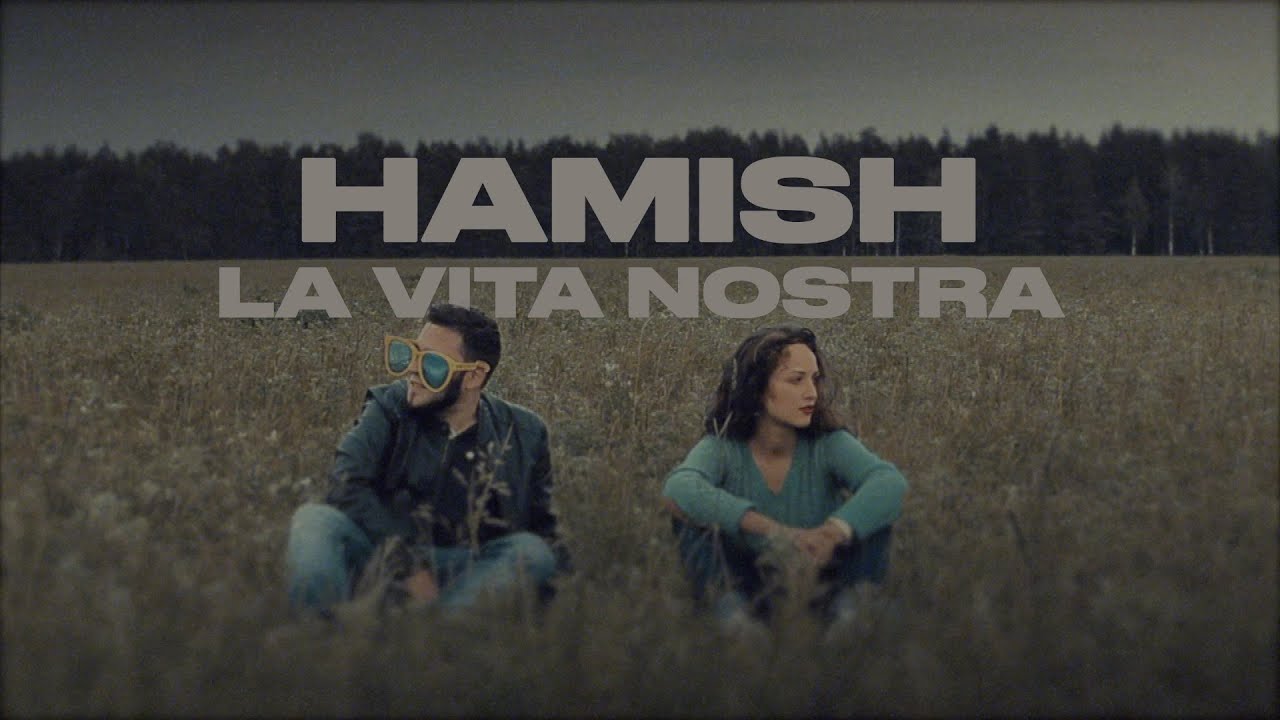 Hamish  - La Vita Nostra