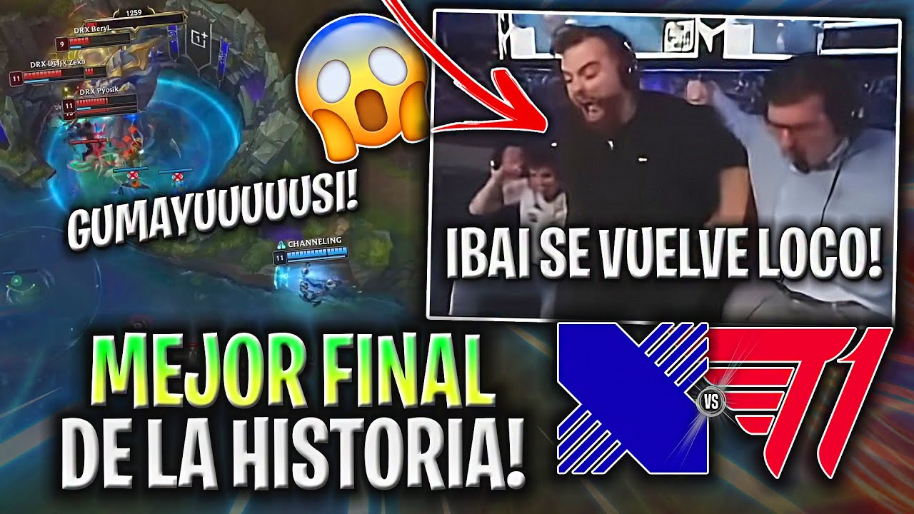 IBAI CASTEÓ LA FINAL MÁS ÉPICA DE LA HISTORIA! T1 vs DRX Final MUNDIAL 2022