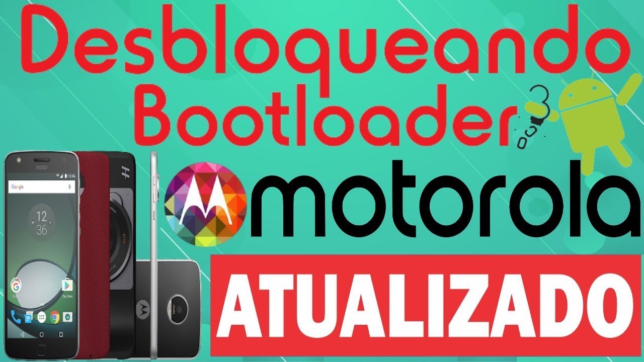 COMO DESBLOQUEAR BOOTLOADER DE QUALQUER MOTOROLA | ATUALIZADO!!!