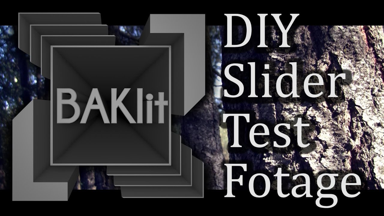 DIY Slider Test Footage (Slider by: Parkers Tutorials) - BAKlit Productions