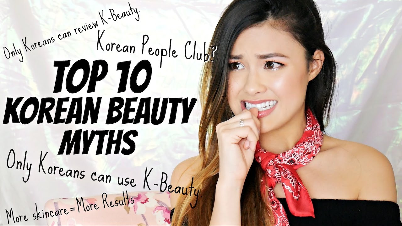 Top 10 Myths & Misconceptions About Korean and Asian Beauty You Still Believe! The Beauty Breakdown