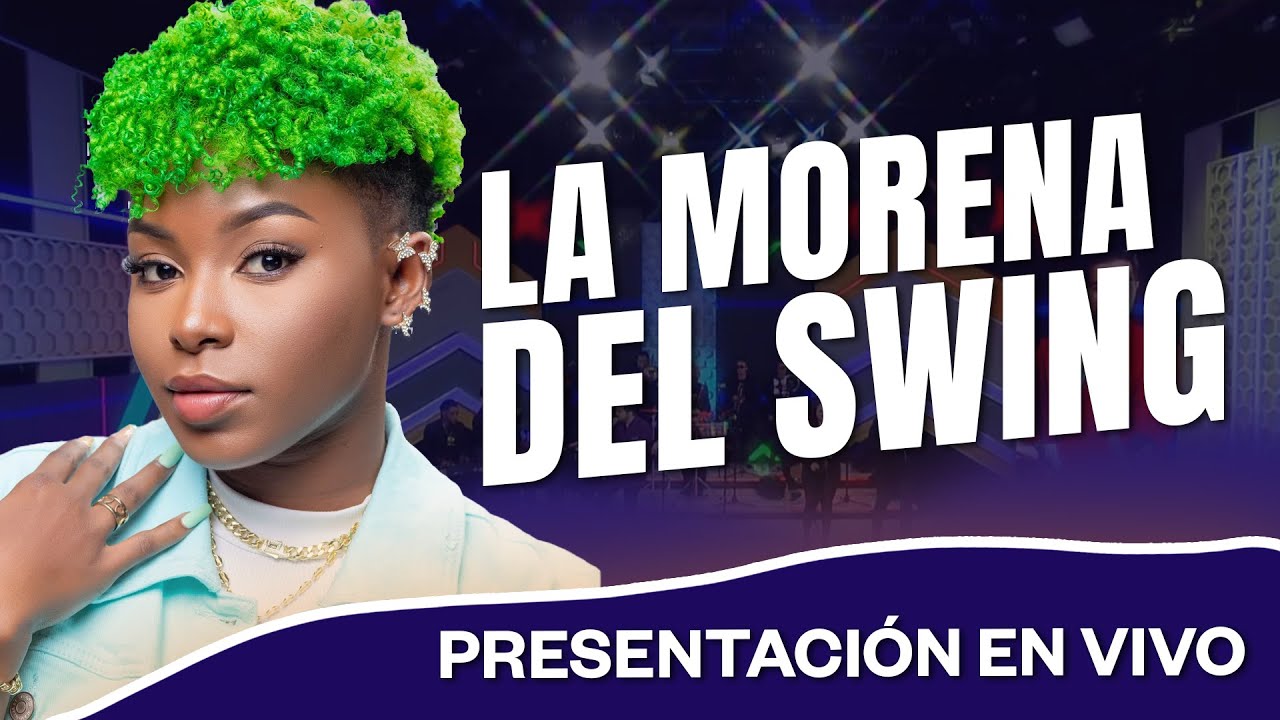 La Morena del Swing Presentación en Vivo | Extremo a Extremo