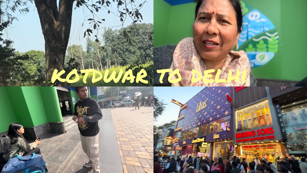 Kotdwar to Delhi journey #vlog #youtube ￼