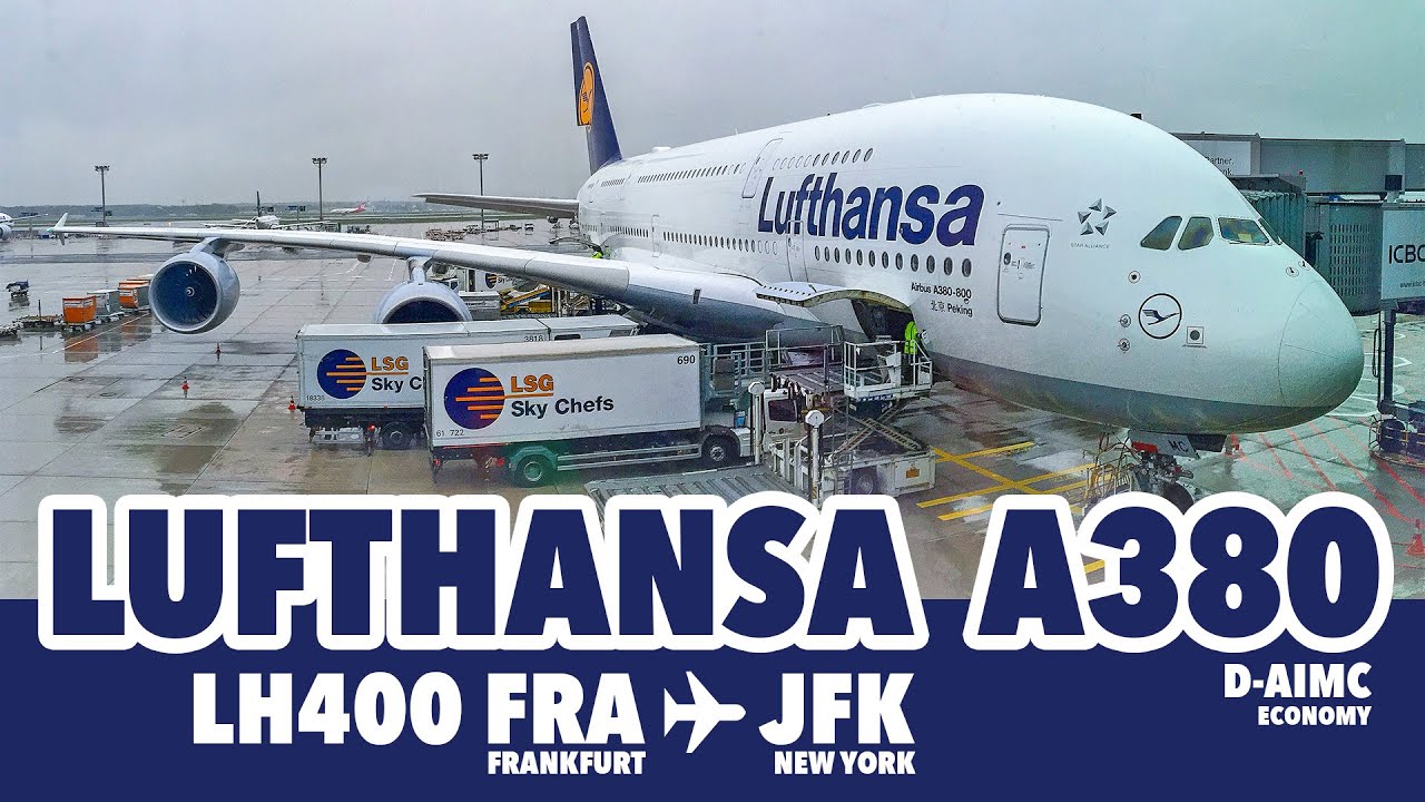 LUFTHANSA Airbus A380 | Frankfurt to New York LH400