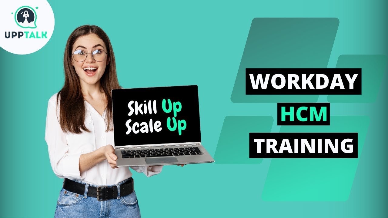 Workday HCM Training | Workday Training | Workday HCM Tutorial | Workday Tutorial | Upptalk