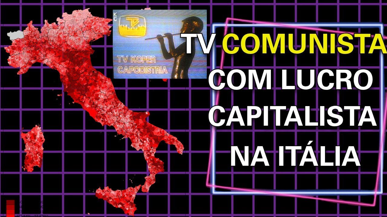 TV Koper: a lucrativa TV comunista na Itália