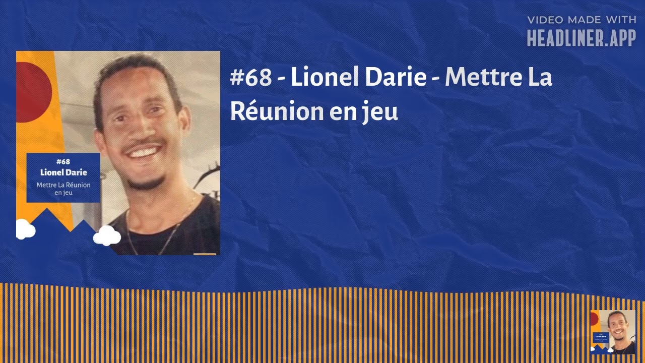 #68 - Lionel Darie - Mettre La Réunion en jeu | Bat' karé
