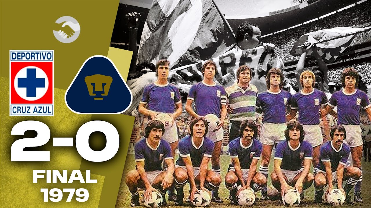 Inicia el BICAMPEONATO de la MÁQUINA 🚂 Cruz Azul 2-0 Pumas 🐾 Final de Vuelta – Temporada 1978-1979
