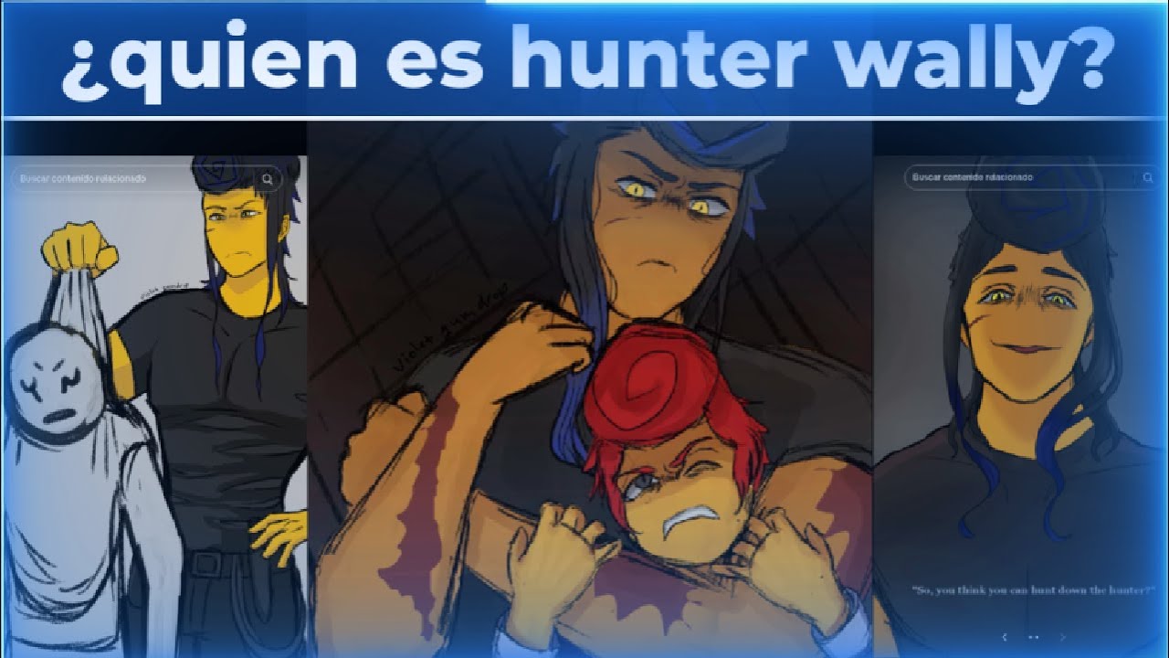 ¿ quien es hunter wally ? el wally que cazaba a otros Wally | la historia de un ser incomprendido