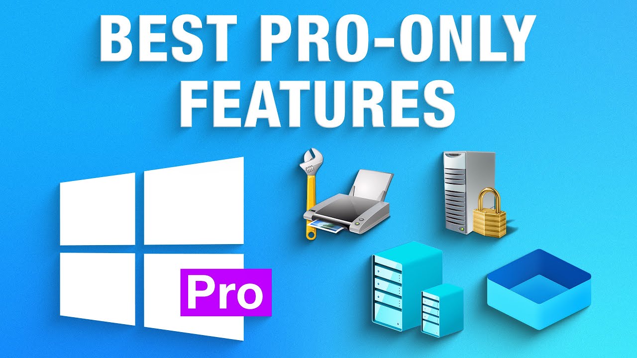 The 3 Best Windows Features Exclusive to Pro Edition