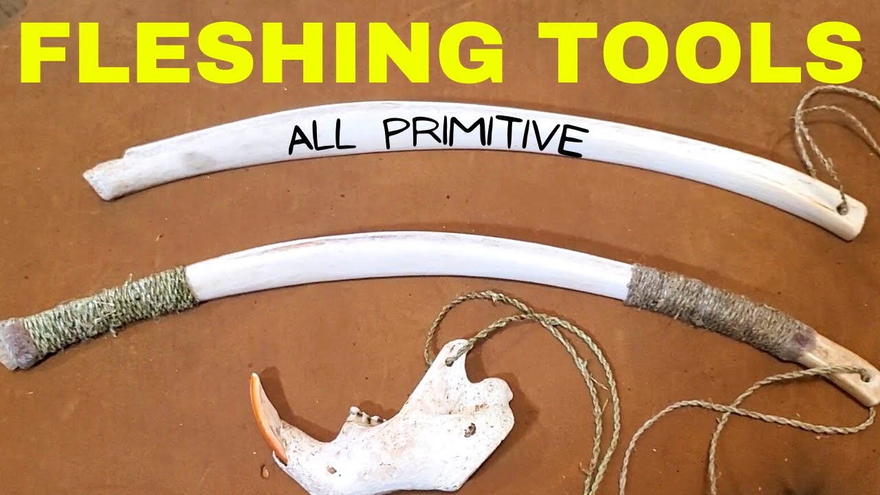 How to Make Primitive Fleshing Tools