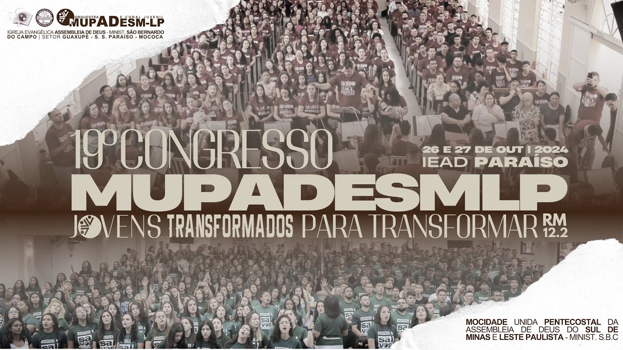19° CONGRESSO DA MUPADESM-LP EM SÃO SEBASTIÃO DO PARAISO (#aovivo) - Domingo (27/10/2024)