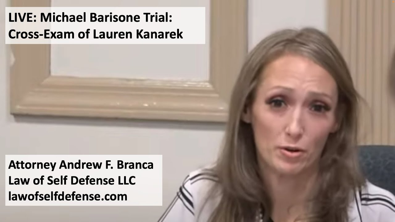 LIVE! Michael Barisone Trial: Cross-Exam of Lauren Kanarek