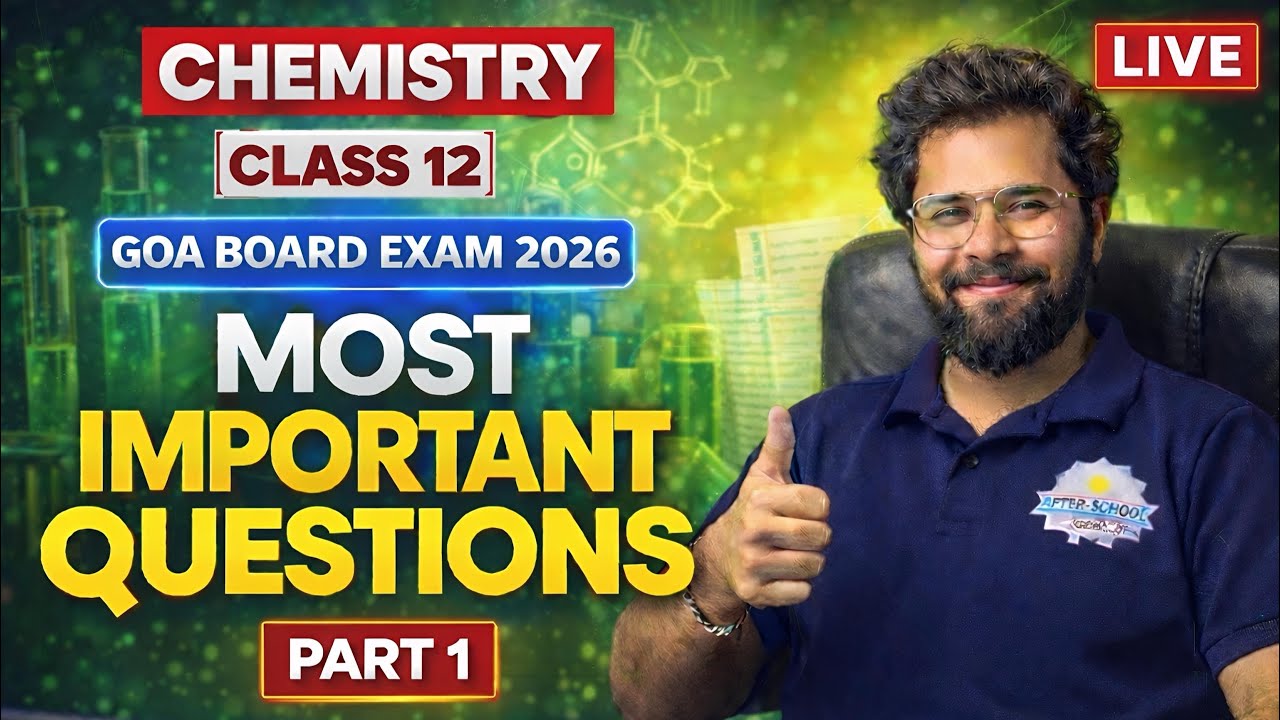 Goa Board Class 12 Chemistry 2026 | Sure Shot type Questions (Solutions, Kinetics, Electrochemistry)