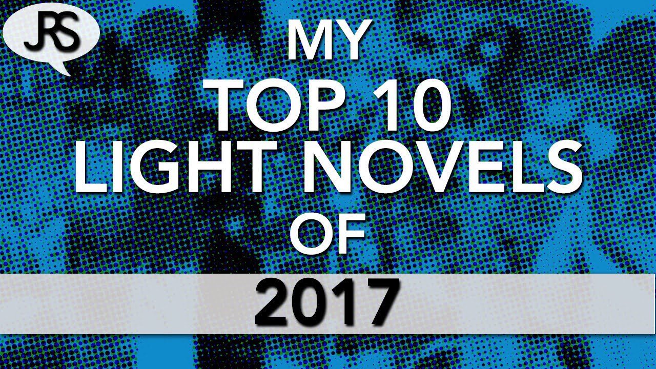 My Top 10 Light Novels of 2017
