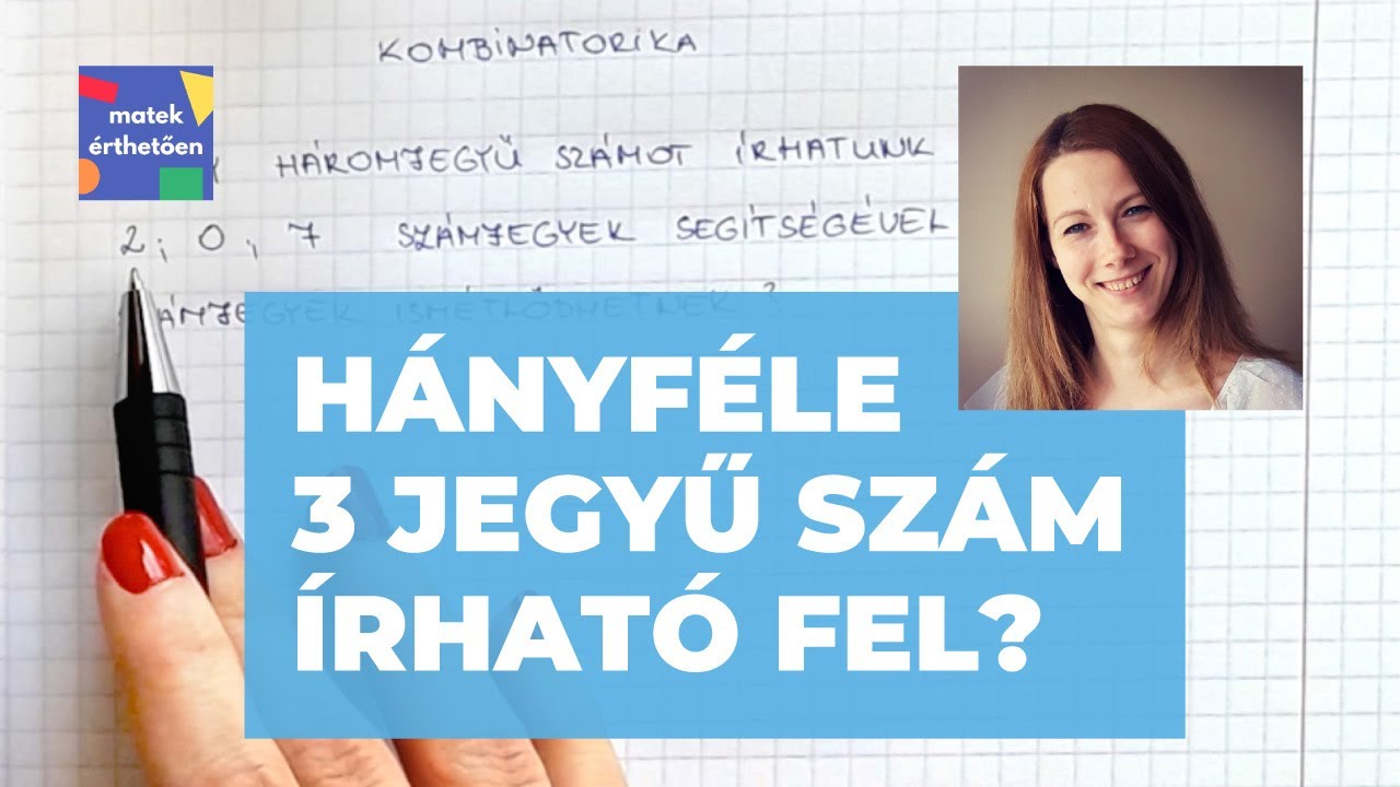 Kombinatorika: hányféle 3 jegyű szám írható fel ismétlődéssel?