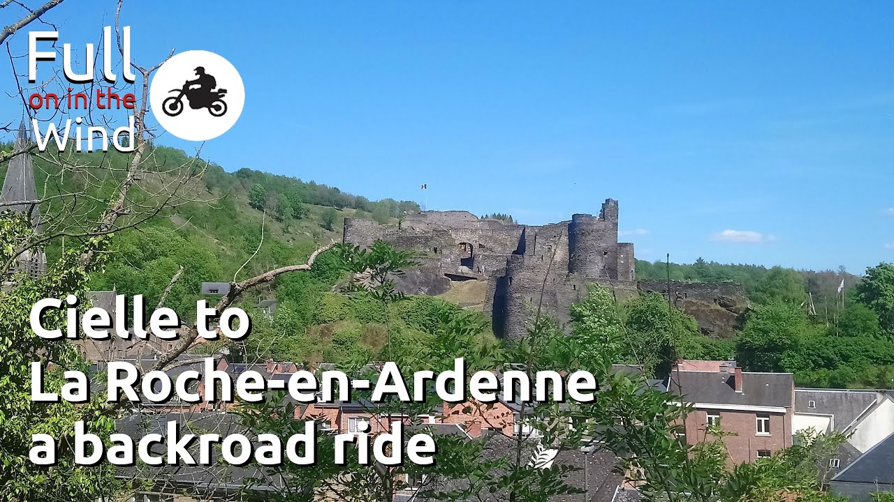Motorcycle Journeys: Cielle to la Roche-en-Ardenne, a backroad ride