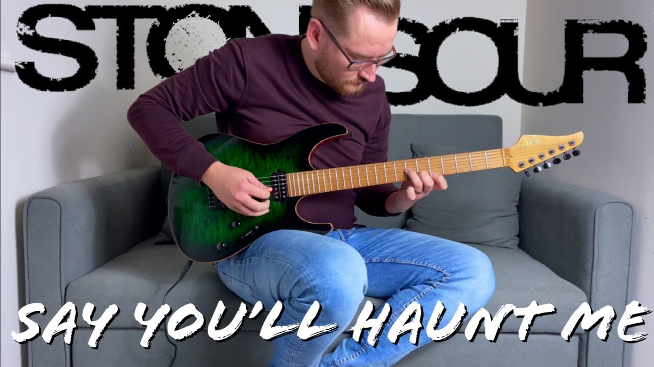 Say You'll Haunt Me - Stone Sour (Guitar Cover WITH TABS)
